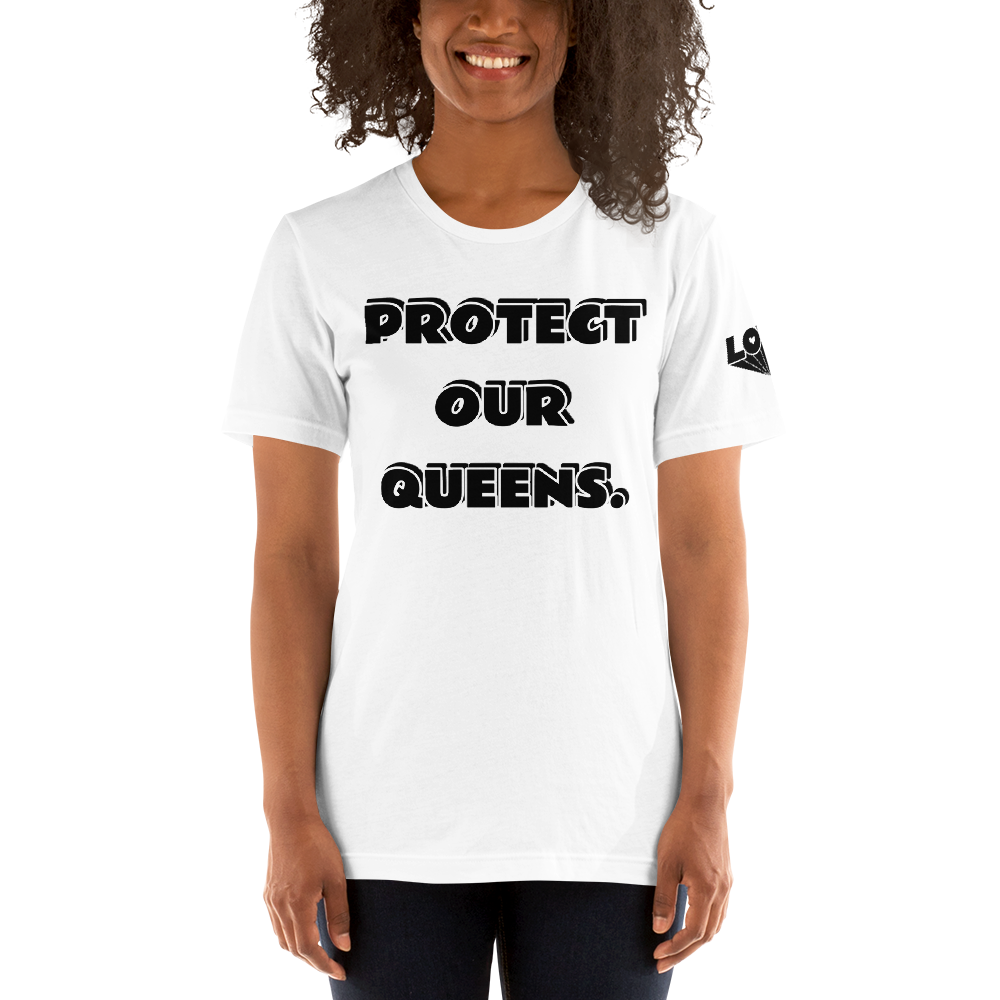 Protect Our Queens Black font Short-Sleeve Unisex T-Shirt