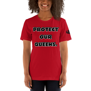 Protect Our Queens Black font Short-Sleeve Unisex T-Shirt