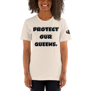 Protect Our Queens Black font Short-Sleeve Unisex T-Shirt