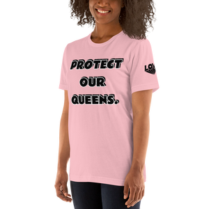 Protect Our Queens Black font Short-Sleeve Unisex T-Shirt