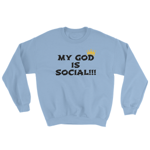 MY GOD Crewneck Sweatshirt in Various Colors