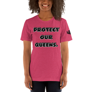 Protect Our Queens Black font Short-Sleeve Unisex T-Shirt