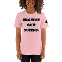 Protect Our Queens Black font Short-Sleeve Unisex T-Shirt